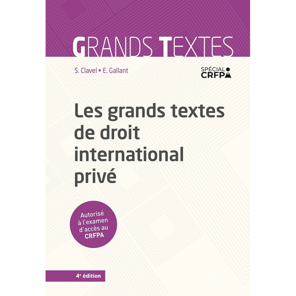 Les grands textes de droit international privé. 4e éd. (Broché)
