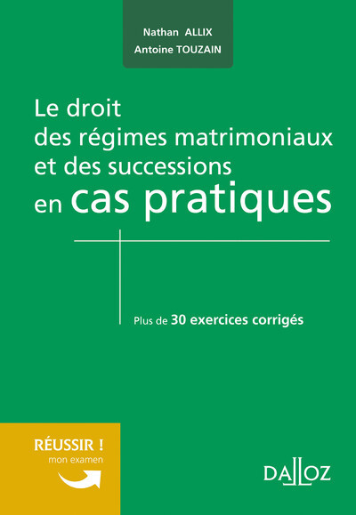 Le droit régimes matrimoniaux et successions en cas pratiques (Broché)