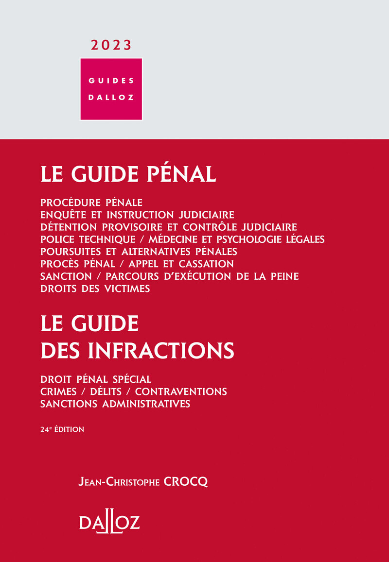 Guide pénal - Guide des infractions 2023. 24e éd. (Broché)