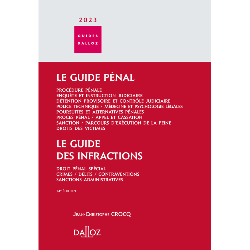 Guide pénal - Guide des infractions 2023. 24e éd. (Broché)