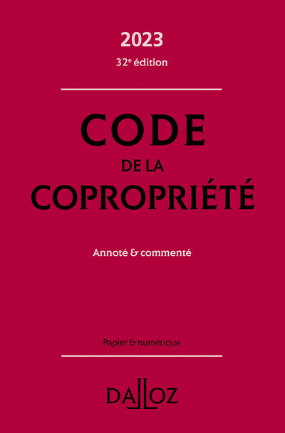 Code de la copropriété 2023 32ed - Annoté et commenté (Relié)