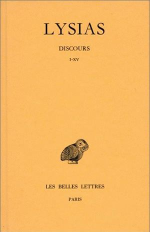 Discours. Tome I : I-XV (Grand format)
