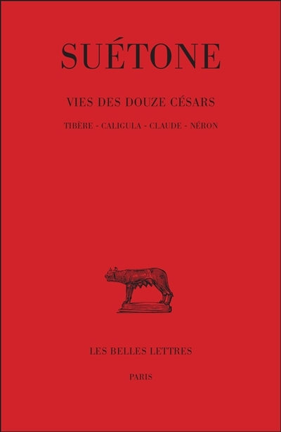 Vie des douze Césars. Tome II : Tibère - Caligula - Claude - Néron (Grand format)