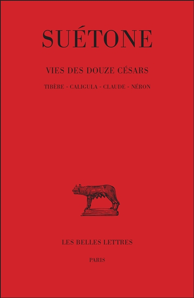 Vie des douze Césars. Tome II : Tibère - Caligula - Claude - Néron (Grand format)