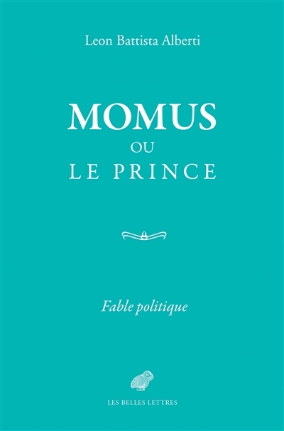 Momus ou le Prince - Fable politique (Grand format)