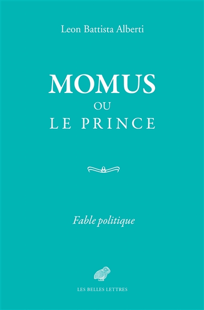 Momus ou le Prince - Fable politique (Grand format)