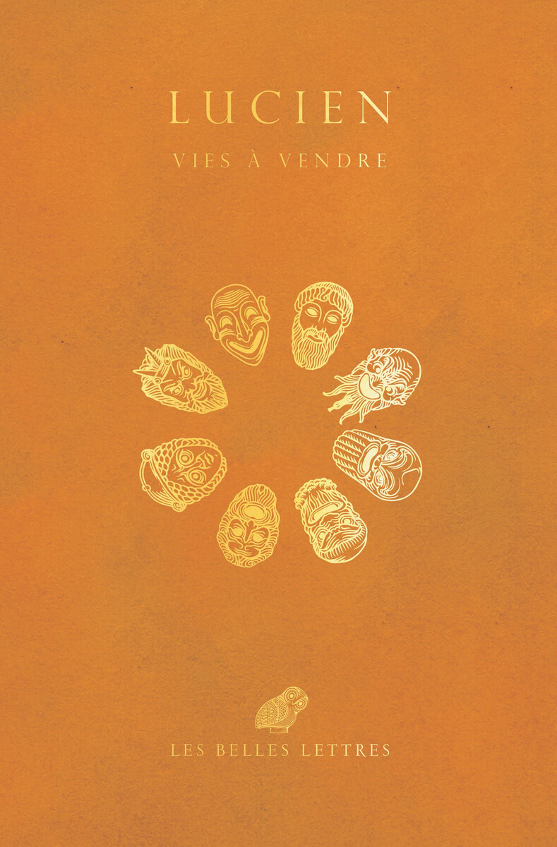 Vies à vendre - suivi de Zeus tragédien, Les Ressuscités ou le Pêcheur, Le Parasite ou qu'être paras