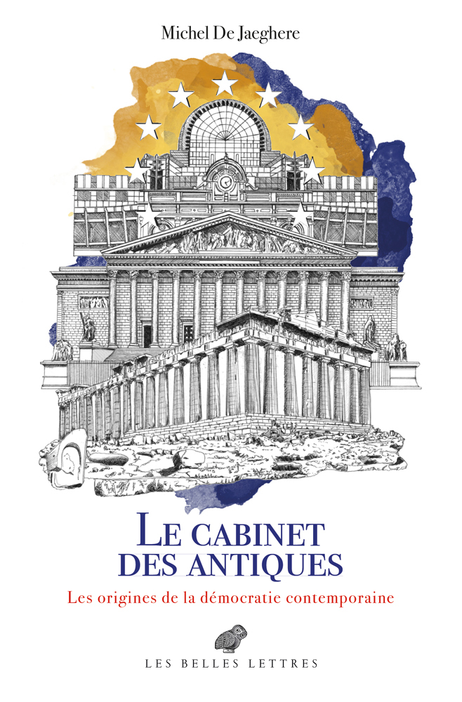 Le Cabinet des antiques - Les origines de la démocratie contemporaine (Broché)