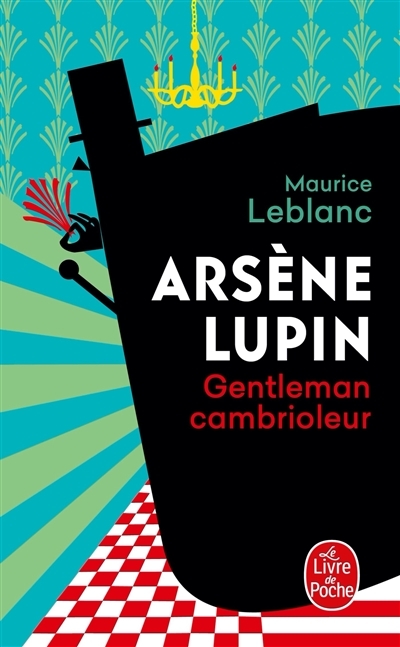 Arsène Lupin gentleman cambrioleur - Nouvelle édition - Série Netflix (Poche)