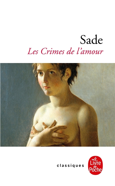 Les Crimes de l'amour (Poche)