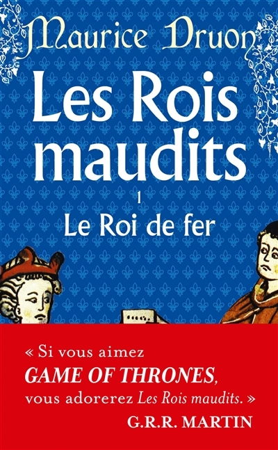 Les rois maudits - Tome 1 : Le roi de fer (Poche)