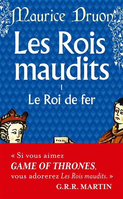Les rois maudits - Tome 1 : Le roi de fer (Poche)