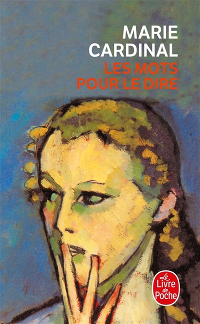 Les mots pour le dire (Poche)