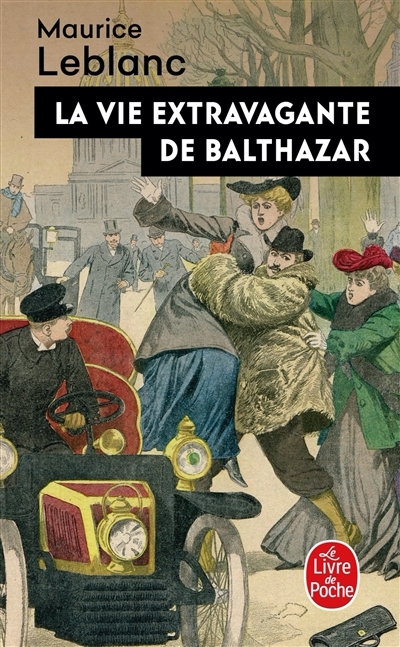 La Vie extravagante de Balthazar (Poche)