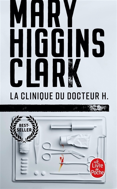 La Clinique du docteur H. (Poche)