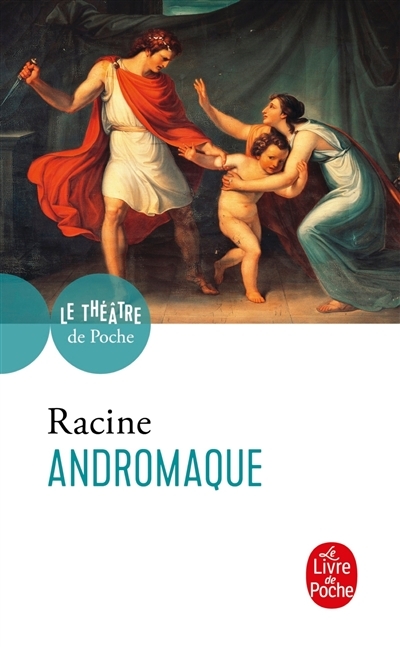 Andromaque : tragédie (Poche)