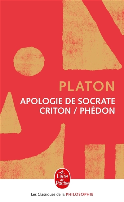 Apologie de Socrate-Criton-Phédon (Poche)
