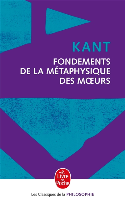 Fondements de la métaphysique des moeurs (Broché)