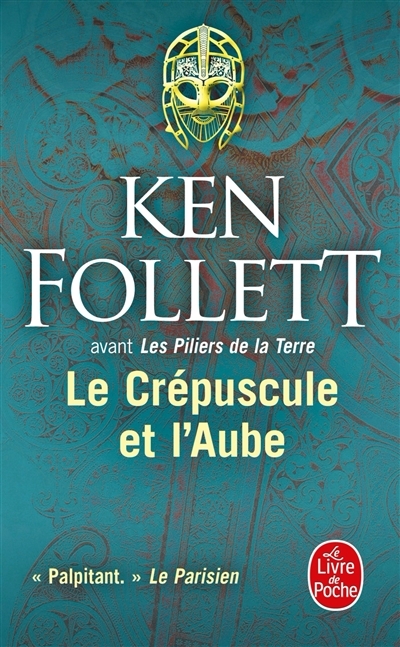 Le Crépuscule et l'aube (Poche)