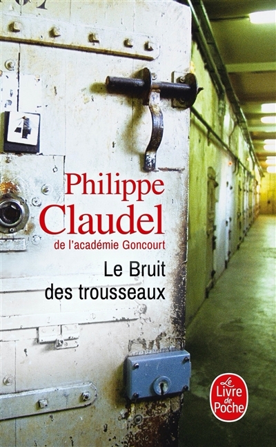 Le Bruit des trousseaux (Poche)