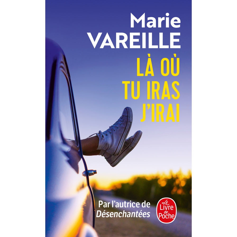 Là où tu iras j'irai (Poche)