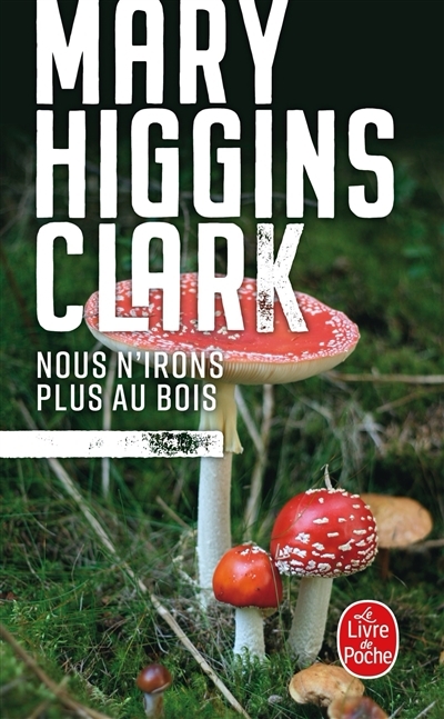 Nous n'irons plus au bois (Poche)