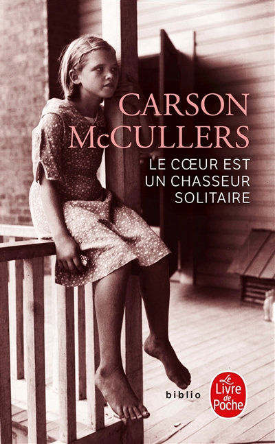 Le coeur est un chasseur solitaire (Nouvelle traduction) (Poche)