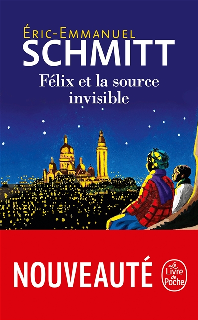 Félix et la source invisible (Poche)