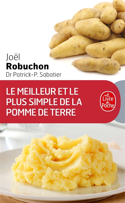 Le Meilleur et le plus simple de la pomme de terre - 100 recettes (Poche)