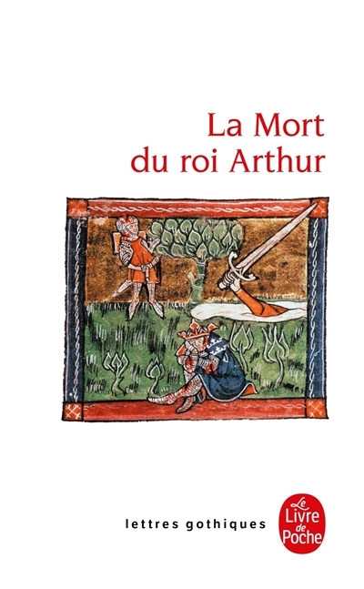 La Mort du roi Arthur (Poche)