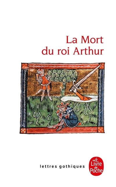 La Mort du roi Arthur (Poche)
