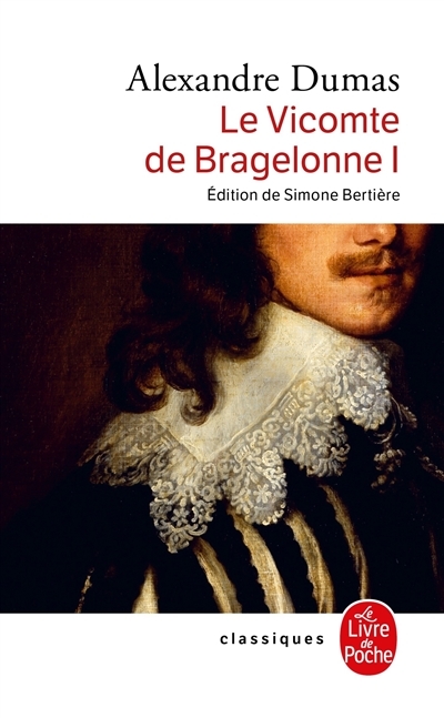 Le Vicomte de Bragelonne tome 1 (Poche)