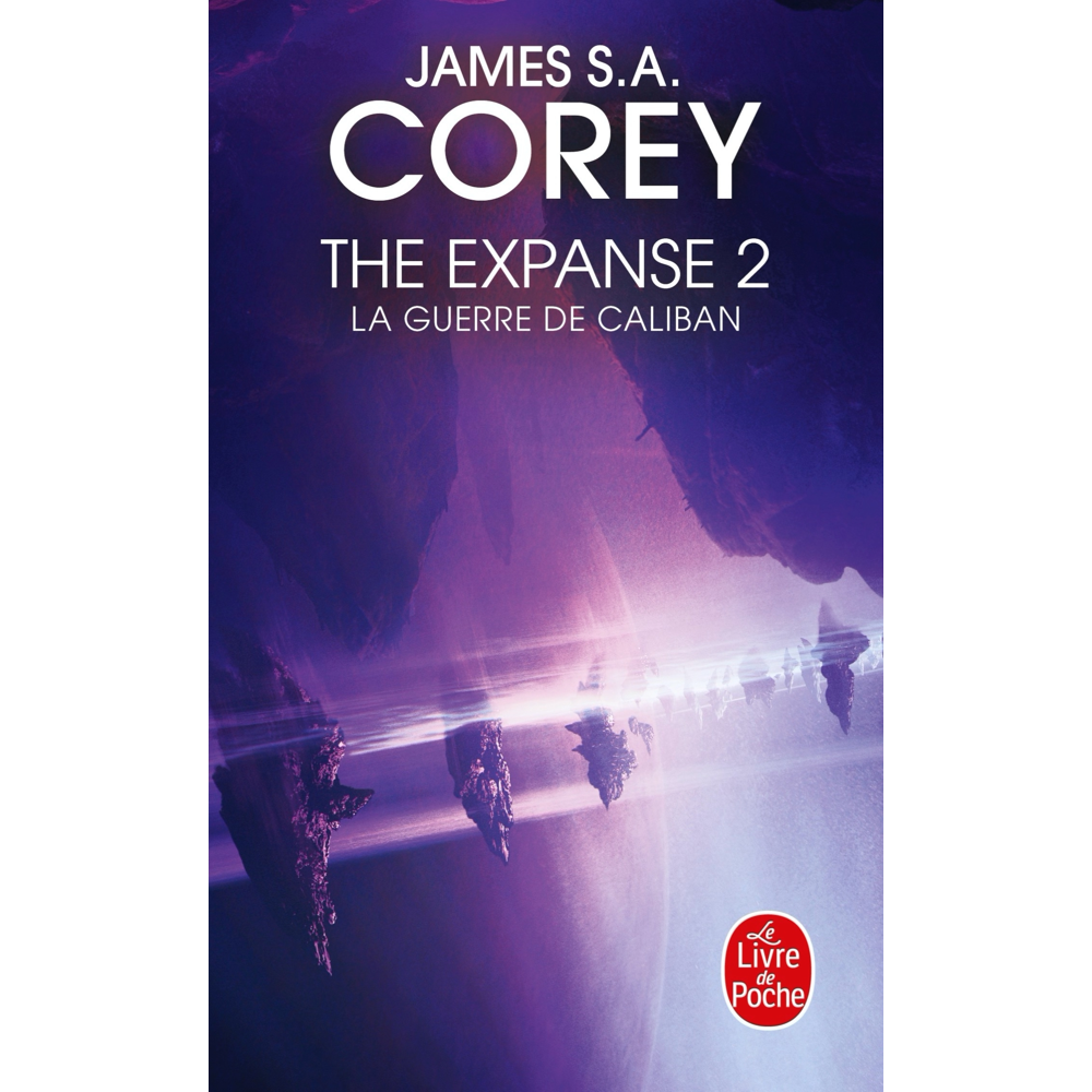 La Guerre de Caliban (The Expanse, Tome 2) (Poche)