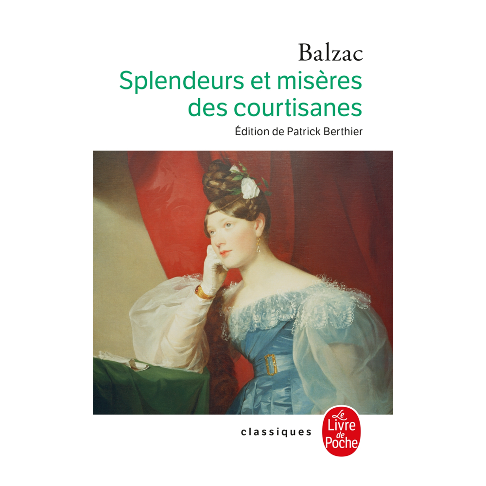 Splendeurs et misères des courtisanes (Poche)