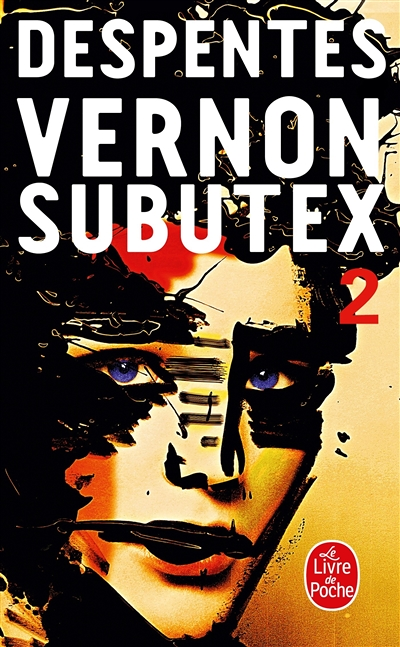 Vernon Subutex (Tome 2) (Poche)