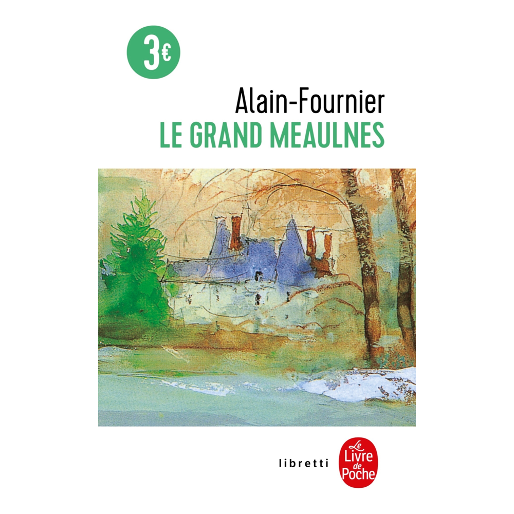 Le Grand Meaulnes - Edition Collège (Poche)