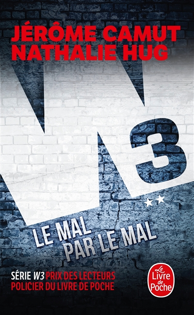 Le Mal par le mal (W3, Tome 2) (Poche)