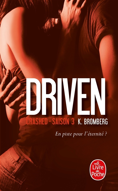 Crashed (Driven, Tome 3) (Poche)