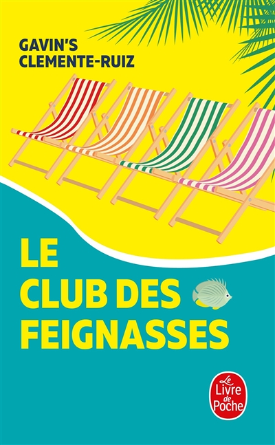 Le Club des feignasses (Poche)