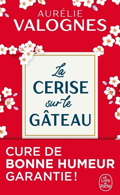 La Cerise sur le gâteau (Poche)