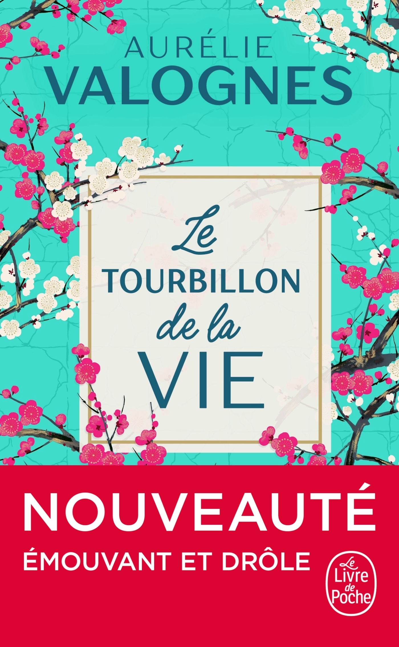 Le tourbillon de la vie (Poche)