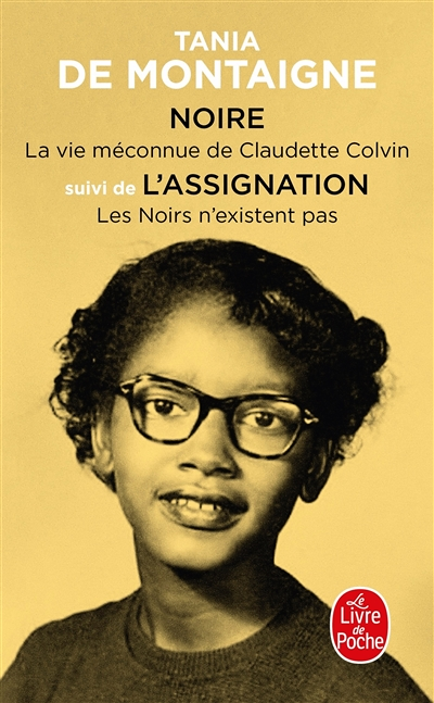 Noire, suivi de l'Assignation (Poche)