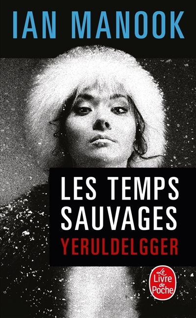 Les Temps sauvages (Poche)