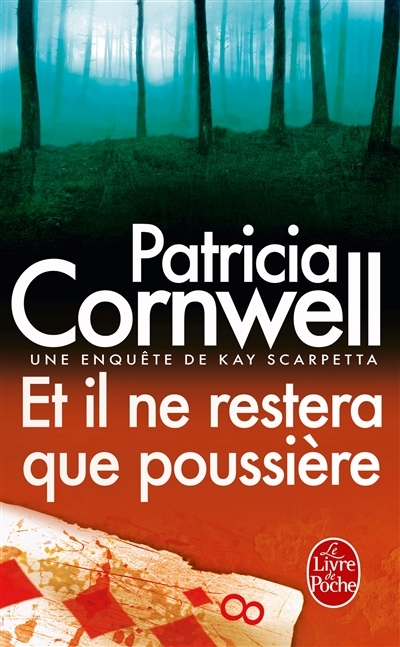 Et il ne restera que poussiere - Une enquête de Kay Scarpetta (Poche)