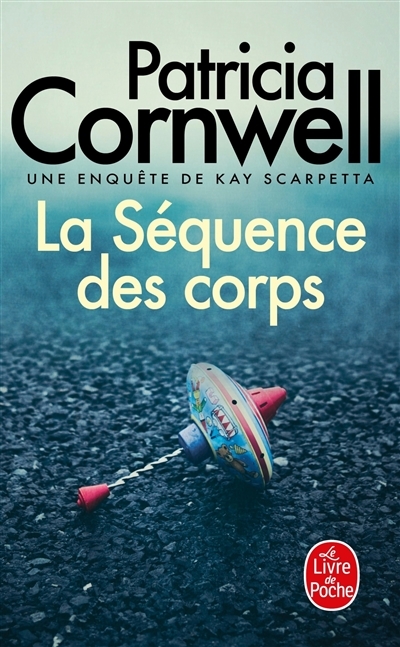 La Séquence des corps - Une enquête de Kay Scarpetta (Poche)