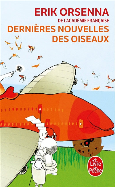 Dernières nouvelles des oiseaux (Poche)