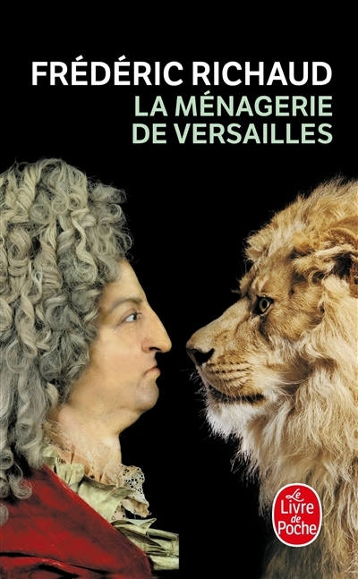 La Ménagerie de Versailles (Poche)