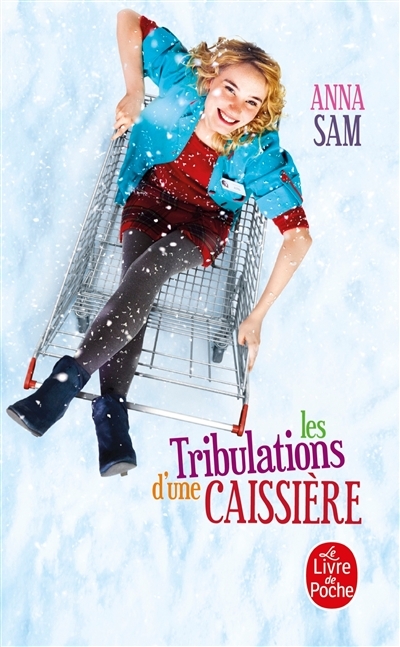Les Tribulations d'une caissière (Poche)