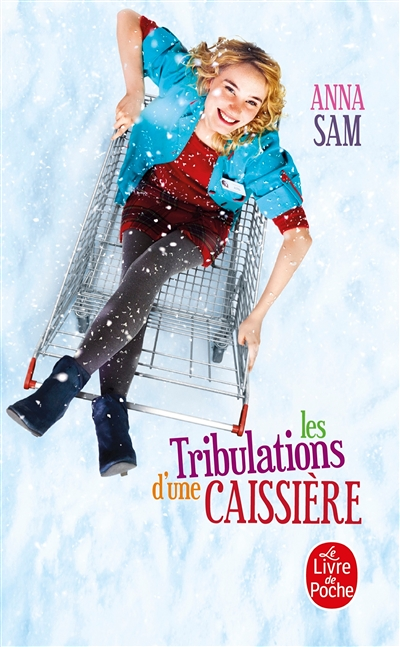 Les Tribulations d'une caissière (Poche)