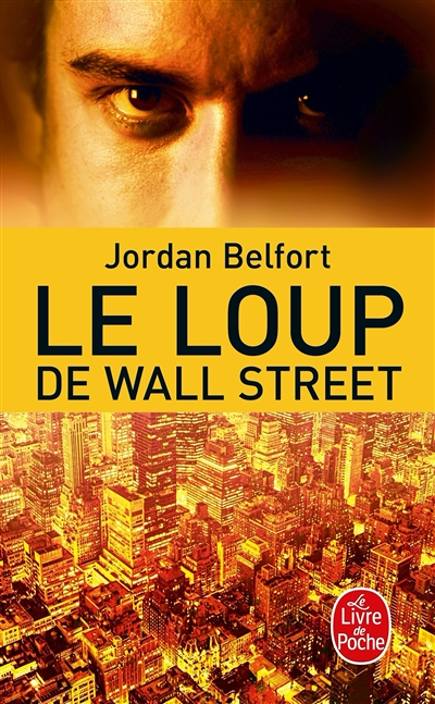 Le loup de Wall Street (Poche)